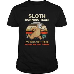 Sloth Running Team We Will Get There When We Get ThereRetro Shirt